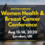 第二届国际妇女健康和乳腺癌会议。英国伦敦。8月13日至14日，2020年